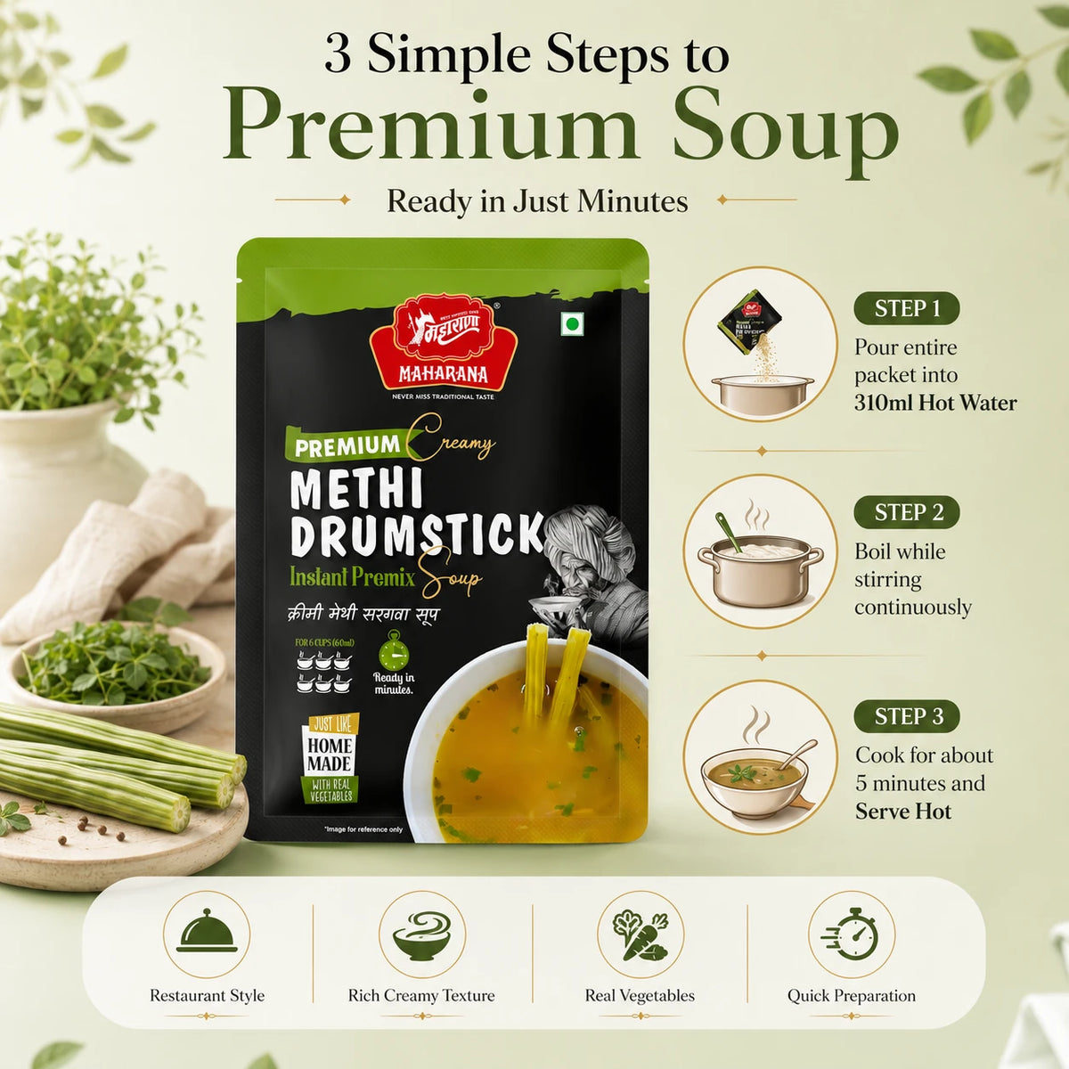 PREMIUM CREAMY METHI DRUMSTICK SOUP