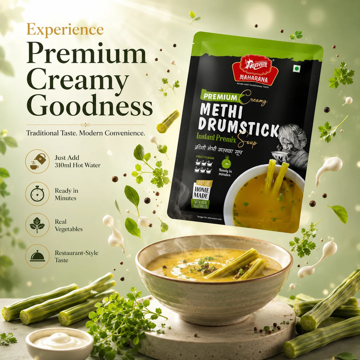 PREMIUM CREAMY METHI DRUMSTICK SOUP